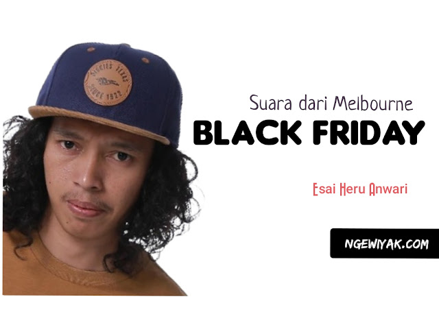 Esai Heru Anwari | Black Friday